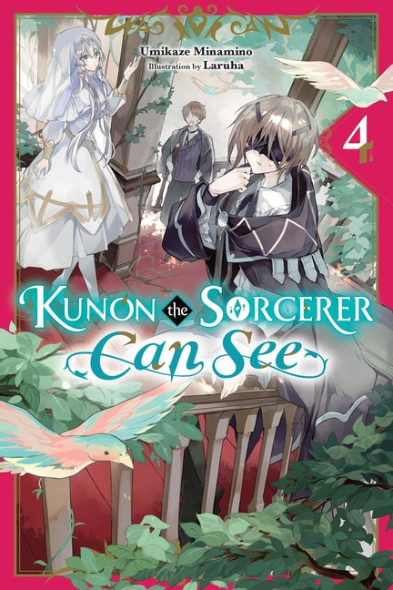 Kunon the Sorcerer Can See, Vol. 4 (Light Novel)