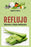 REFLUJO. Alimentos y Plantas Medicinales.