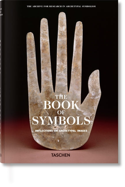 The Book of Symbols. Reflections on Archetypal Images
