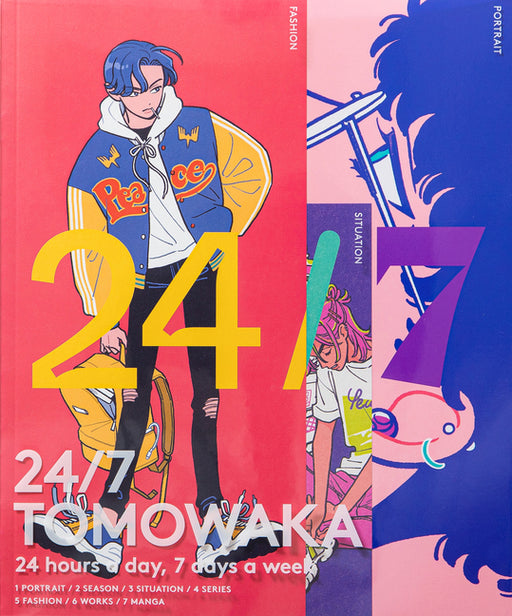 24/7 Tomowaka