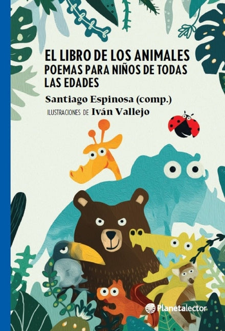 El Libro de Los Animales (Poesía) / The Book of Animals (Poems)
