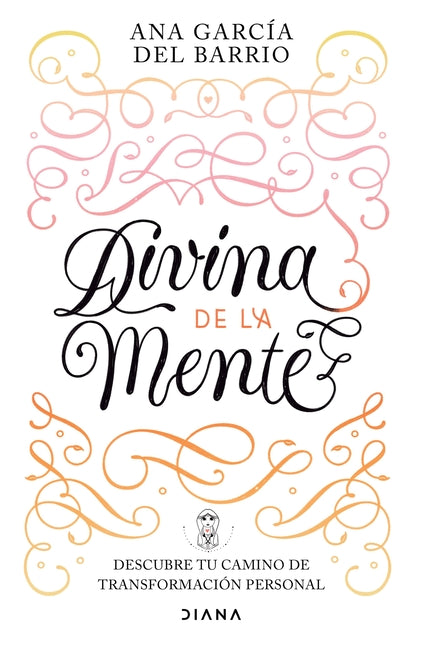 Divina de la Mente: Descubre Tu Camino de Transformación Persona