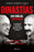 Dinastías: DOS Familias, Una Nación / Dynasties: Two Families, One Nation