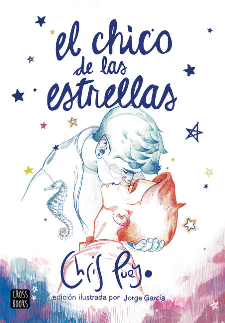 El Chico de Las Estrellas (Nueva Edición)