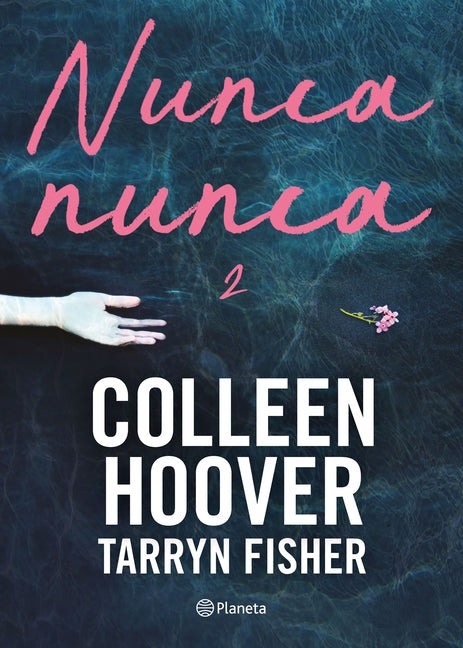 Nunca, Nunca 2 / Never Never: Part Two