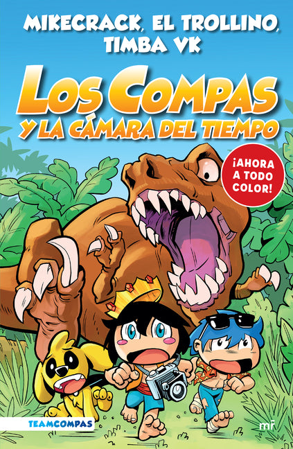 Compas 3. Los Compas Y La Cámara del Tiempo / Compas 3. Los Compas and the Chamber of Time