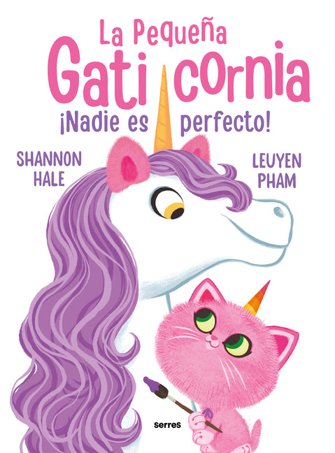 ¡Nadie Es Perfecto! / Pretty Perfect Kitty-Corn