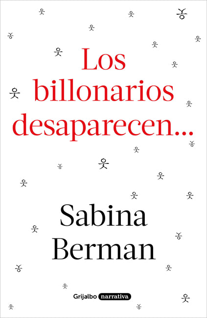 Los Billonarios Desaparecen / The Billionaires Disappear