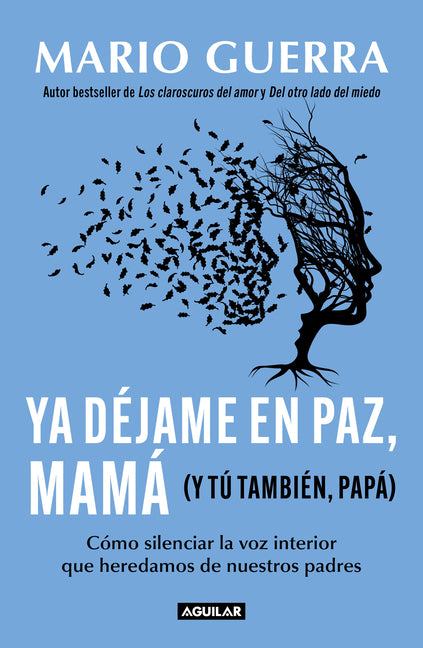 YA D�jame En Paz, Mam� (Y T� Tambi�n, Pap�) / Leave Me Alone Mom (and You Too, D AD )