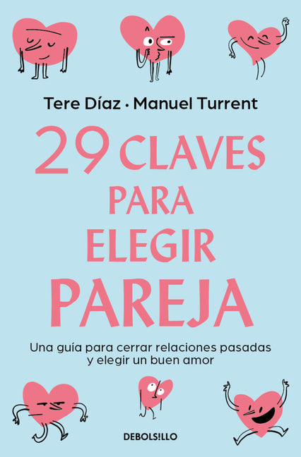 29 Claves Para Eligir Pareja / 29 Keys to Choosing a Partner