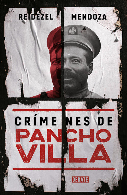 Crímenes de Pancho Villa / Crimes by Pancho Villa