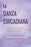 La Danza Circadiana / The Circadian Dance
