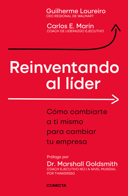 Reinventando Al Líder / Reinventing the Leader