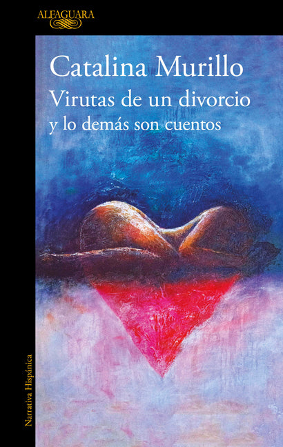 Virutas de Un Divorcio Y Lo Demás Son Cuentos / Minutiae of a Divorce and the Rest Is History