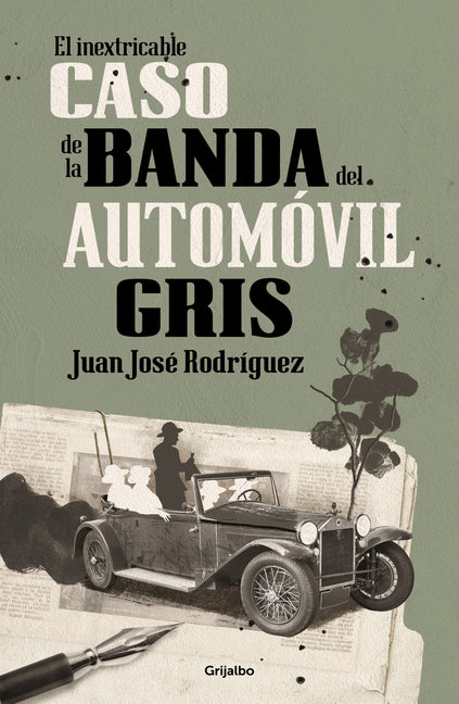 El Inextricable Caso de la Banda del Automóvil Gris / The Inscrutable Case of the Gray Automobile Gang