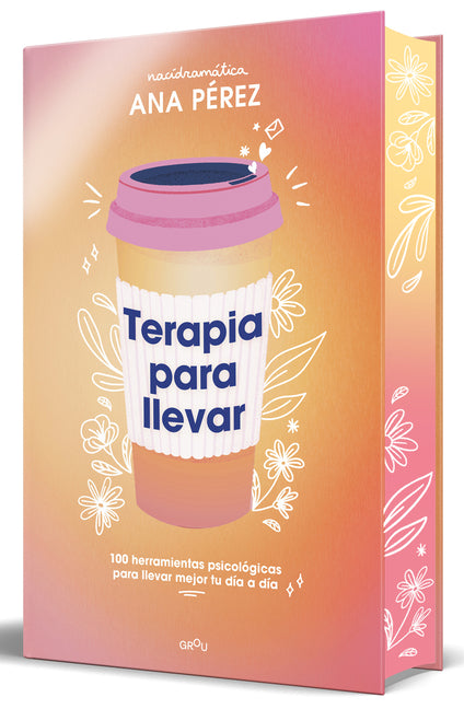 Terapia Para Llevar (Edición Especial Cantos Pintados) / Therapy to Go (Special Edition Sprayed Edges)