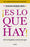 Â¡es Lo Que Hay! Entre La Fragilidad Y La Fuerza de Seguir / It Is What It Is! Between Fragility and the Strength to Keep Going