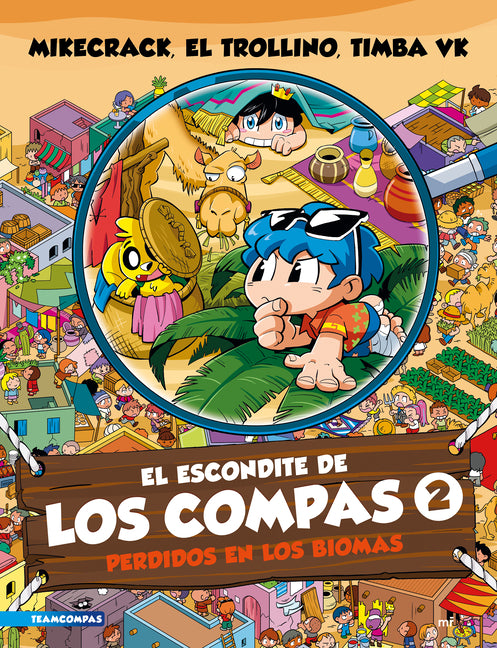 El Escondite de Los Compas 2: Perdidos En Los Biomas / The Hiding Place of Los Compas 2: Lost in the Biomes