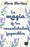 La Magia de Las Casualidades Imposibles (Novela) / The Magic of Impossible Coincidences (a Novel)