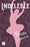Indeleble: Novela / Indelible: A Novel (Artes 1)