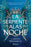 La Serpiente Y Las Alas de la Noche: Dueto de Los Nacidos de la Noche / The Serpent and the Wings of Night: Nightborn Duet