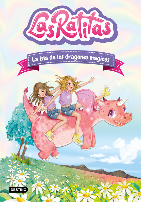 Las Ratitas 11. La Isla de Los Dragones Mágicos / The Ratitas 11: The Island of Magic Dragons