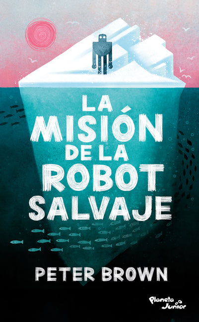 La Misi�n de la Robot Salvaje / The Wild Robot Protects