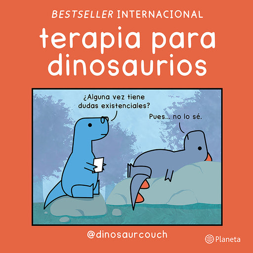 Terapia Para Dinosaurios / Dinosaur Therapy