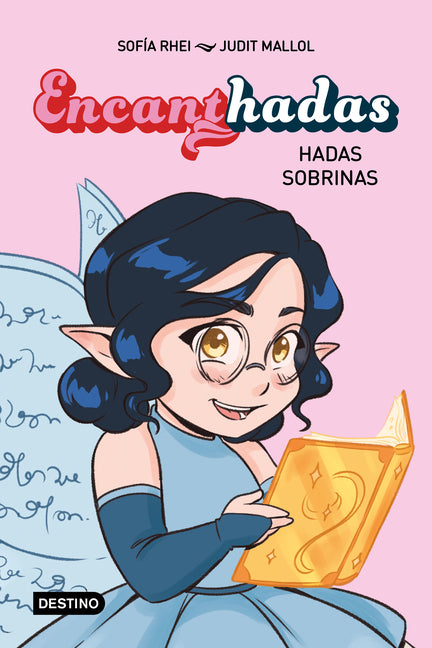 Encanthadas 1. Hadas Sobrinas / Encanthadas 1. Niece Fairies
