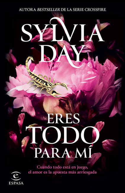 Eres Todo Para M� de la Autora Bestseller de la Serie Crossfire / Too Far (Eres Todo Para M� / The Blacklist 2)