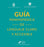 Guía Panhispánica de Lenguaje Claro Y Accesible / Rae Pan-Hispanic Guide to Plain and Understandable Spanish Language