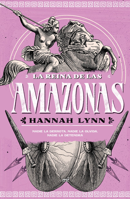 La Reina de Las Amazonas / Queens of Themiscyra (the Grecian Women Series)
