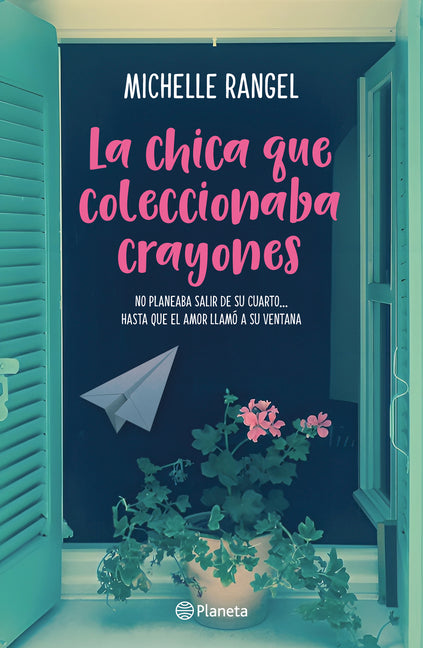 La Chica Que Coleccionaba Crayones (Novela) / The Girl Who Collected Crayons (a Novel)