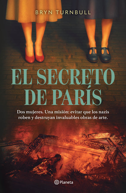 El Secreto de París (Novela Histórica) / The Paris Deception (a Historical Novel)