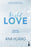 Twisted Love: Él Tiene Un Corazón de Hielo... Pero Por Ella Quemará El Mundo