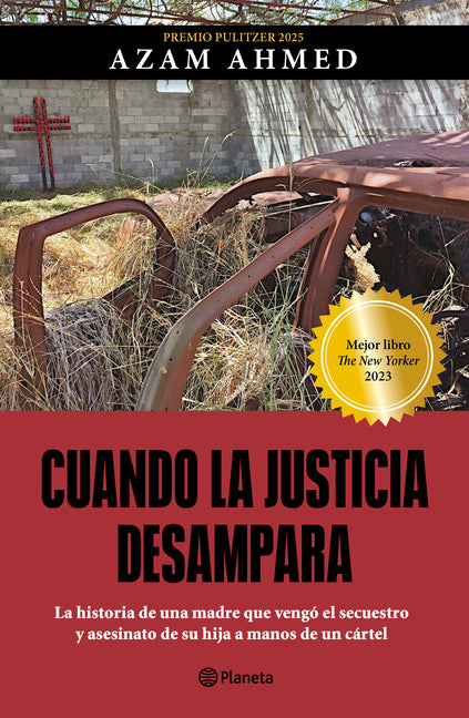 Cuando La Justicia Desampara: La Historia de Una Madre Que Vengó El Secuestro Y Asesinato de Su Hija a Manos de Un Cártel / Fear Is Just a Word