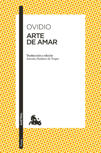 Arte de Amar (Poesía) / The Art of Love (Poems)