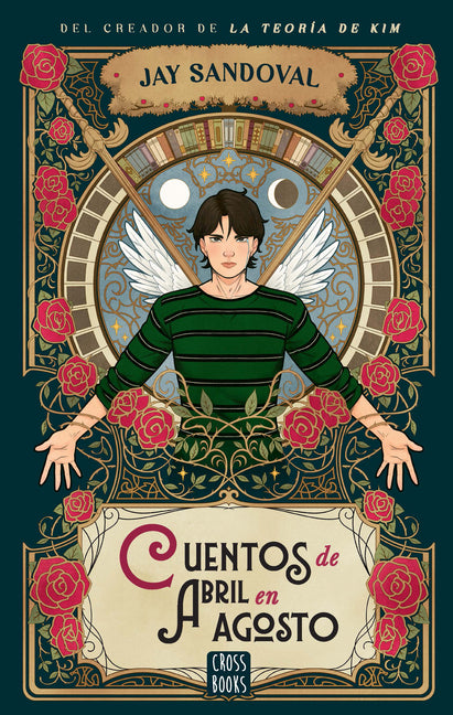 Cuentos de Abril En Agosto / April Stories in August