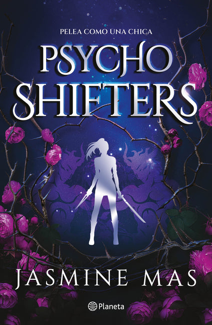 Psycho Shifters: Pelea Como Una Chica (Cruel Shifterverse 1)