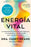Energía Vital: La Sorprendente Conexión Entre La Glucosa, El Metabolismo Y La Inflamación... / Good Energy