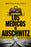 Los Médicos de Auschwitz / The Doctors of Auschwitz