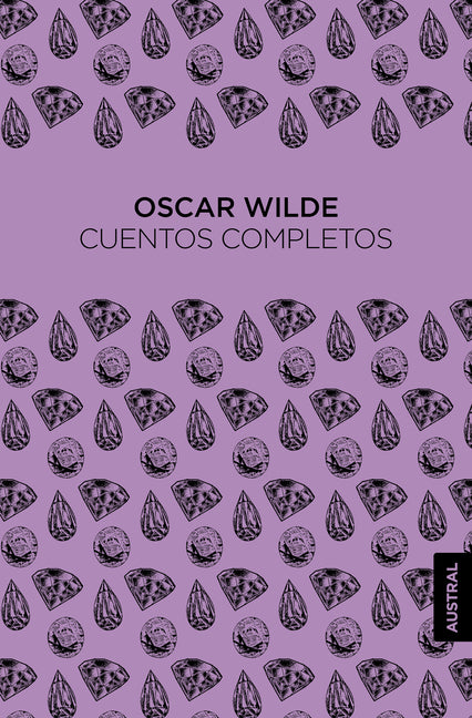 Cuentos Completos / The Complete Short Stories