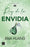 Rey de la Envidia / King of Envy