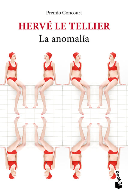 La Anomalía: Novela. Premio Goncourt / The Anomaly: A Novel. Prix Goncourt