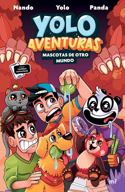 Yolo Aventuras 5. Mascotas de Otro Mundo: Incluye Realidad Aumentada / Yolo Aventuras 5. Pets from Another World: Includes Augmented Reality