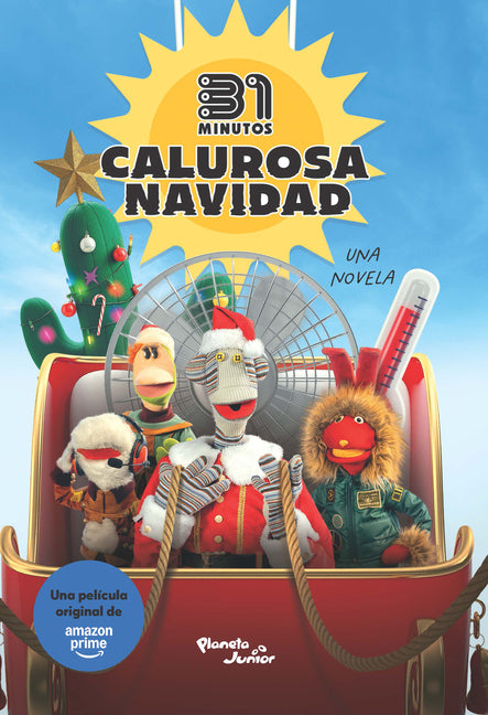 31 Minutos. Calurosa Navidad: Una Novela / 31 Minutos. Hot Christmas: A Novel