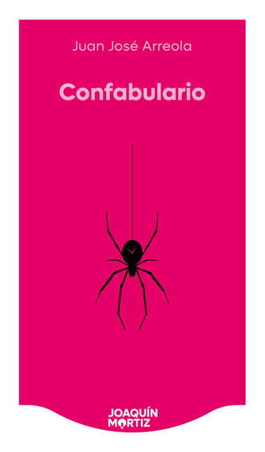 Confabulario (Cuentos) / Confabulary (Short Stories)