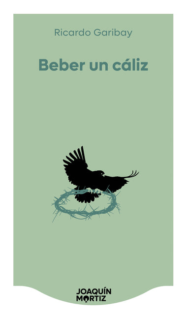 Beber Un Cáliz (Novela) / Drinking a Chalice (a Novel)