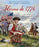 Héroes de 1776: La Historia de la Declaración de Independencia / Heroes of 1776: The Story of the Declaration of Independence