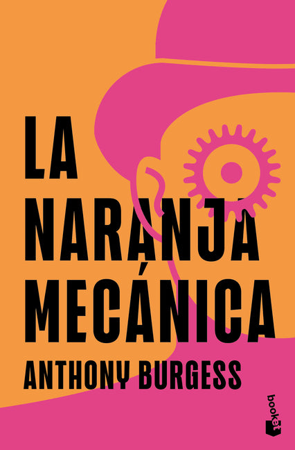 La Naranja Mecánica / A Clockwork Orange